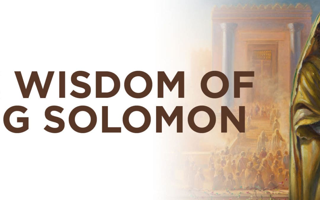 The Wisdom of King Solomon